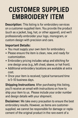 Customer Supplied Embroidery Item