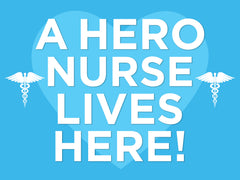 A Hero Lives Here Yard Sign