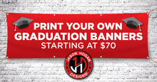 Load image into Gallery viewer, Graduation Banner - Customer Supplied Artwork
