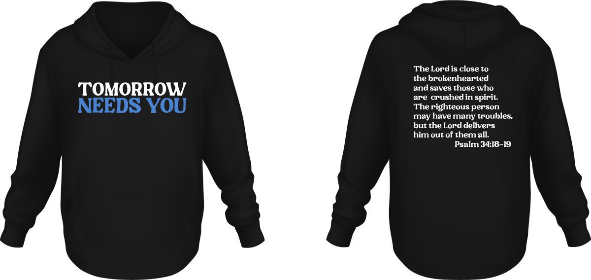 Tomorrow Needs You Hoodie - Black