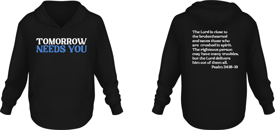 Tomorrow Needs You Hoodie - Black