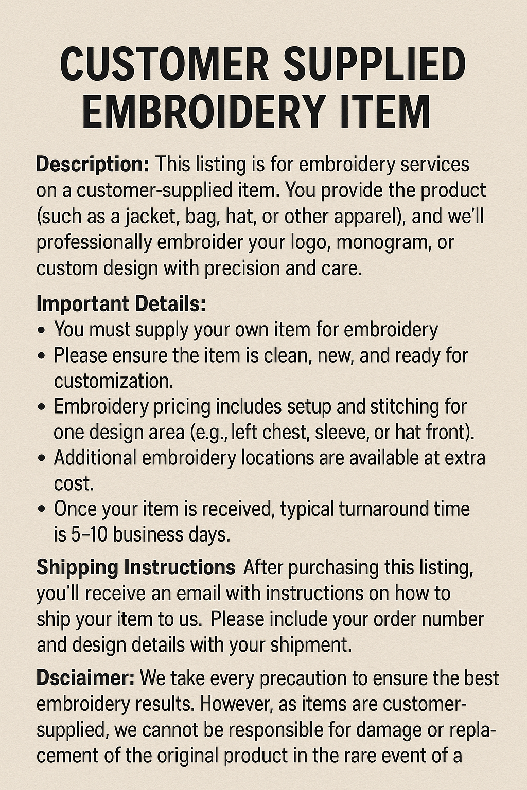 Customer Supplied Embroidery Item